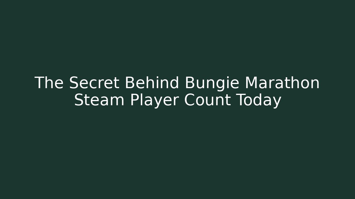The Secret Behind Bungie Marathon Steam Player Count Today - Critter Realm