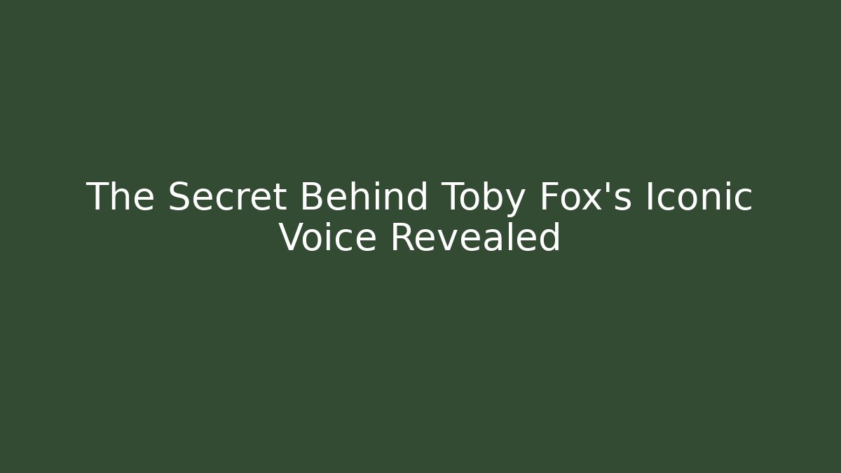 The Secret Behind Toby Fox's Iconic Voice Revealed