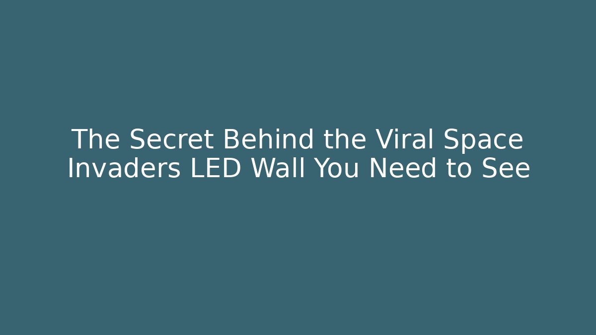 The Secret Behind the Viral Space Invaders LED Wall You Need to See - Critter Realm