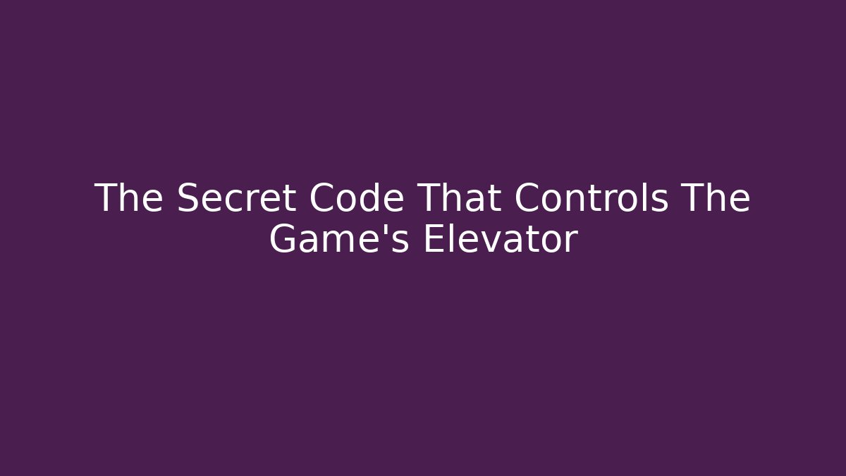 The Secret Code That Controls The Game's Elevator - Critter Realm