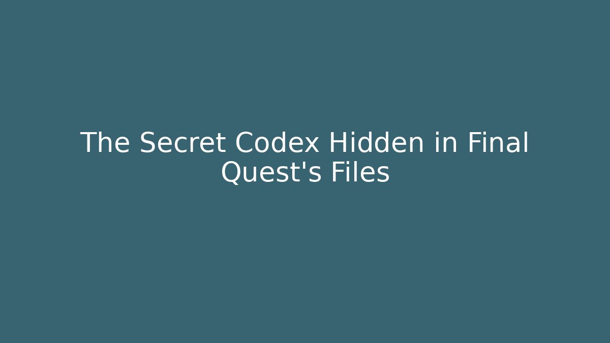 The Secret Codex Hidden in Final Quest's Files - Critter Realm