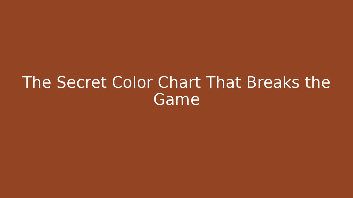 The Secret Color Chart That Breaks the Game