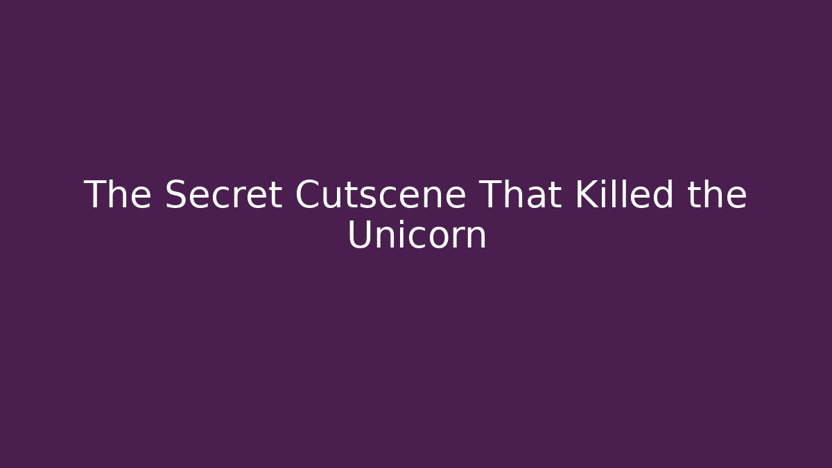 The Secret Cutscene That Killed the Unicorn - Critter Realm