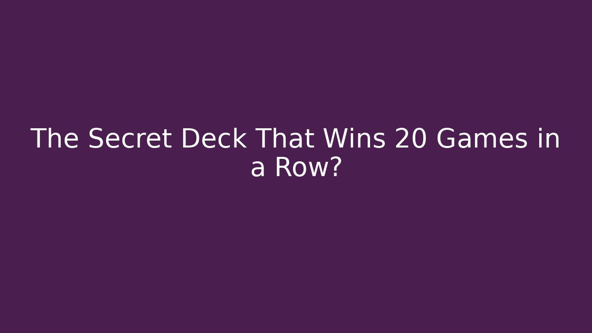 The Secret Deck That Wins 20 Games in a Row? - Critter Realm