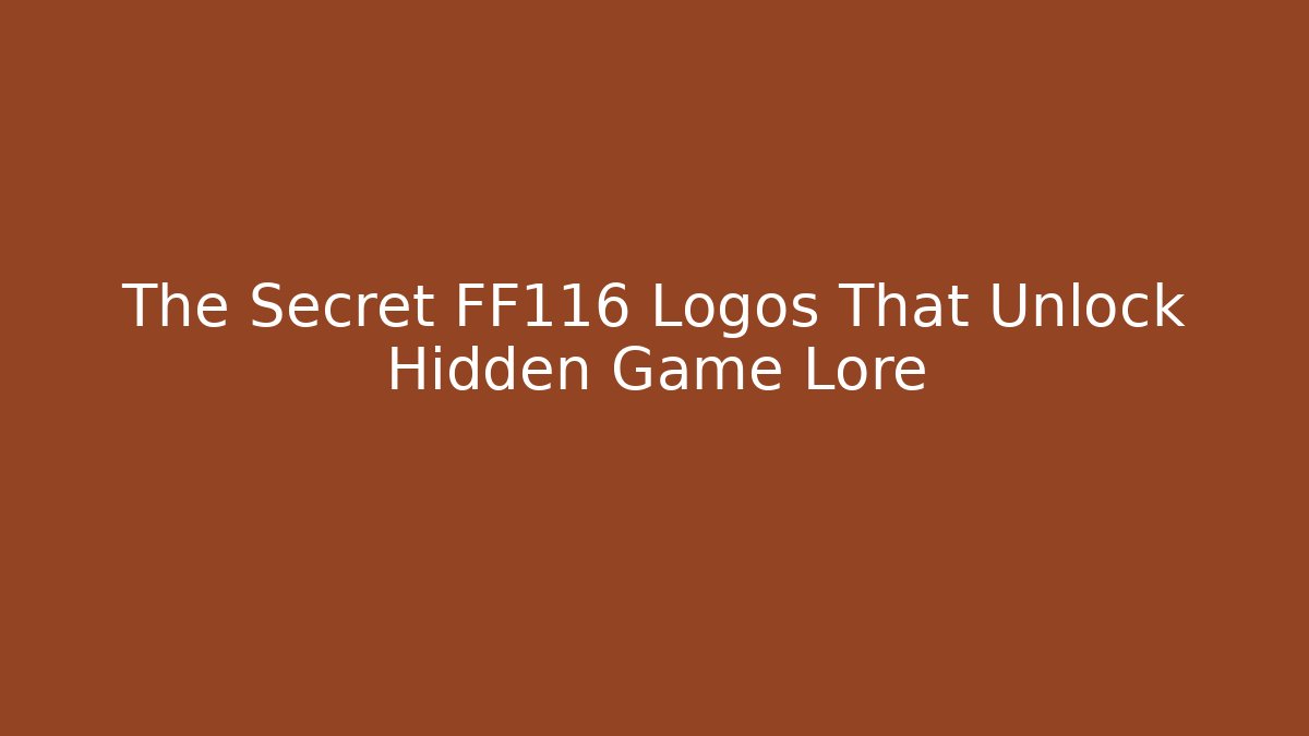 The Secret FF116 Logos That Unlock Hidden Game Lore