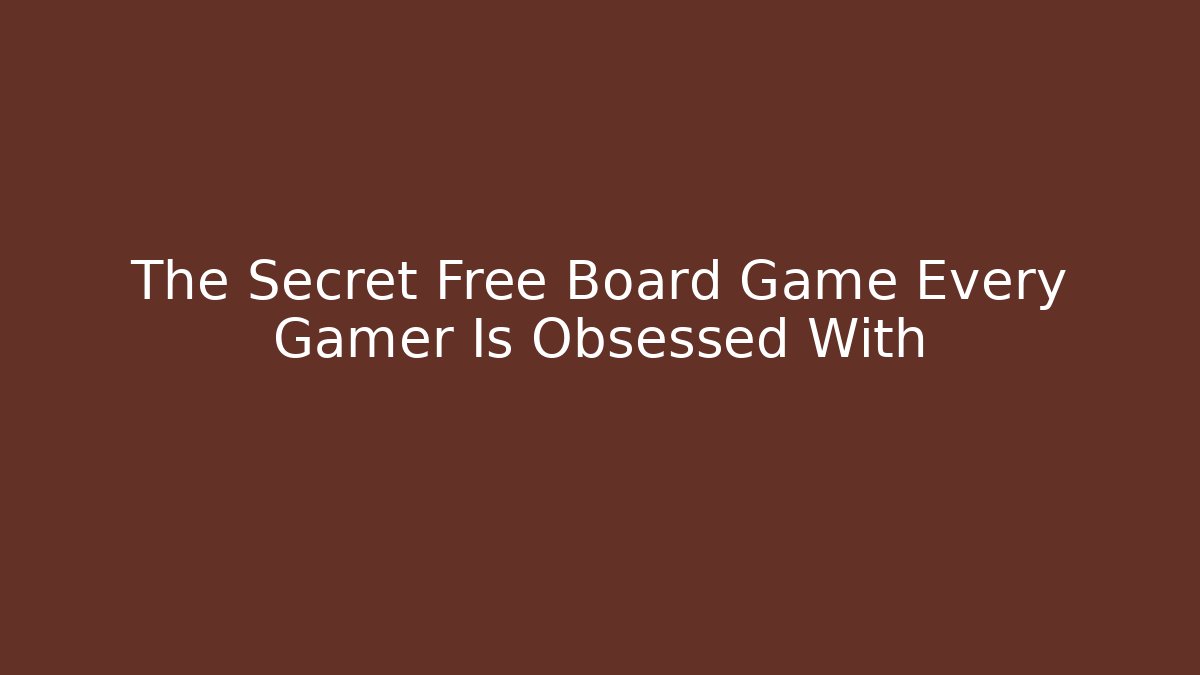 The Secret Free Board Game Every Gamer Is Obsessed With - Critter Realm