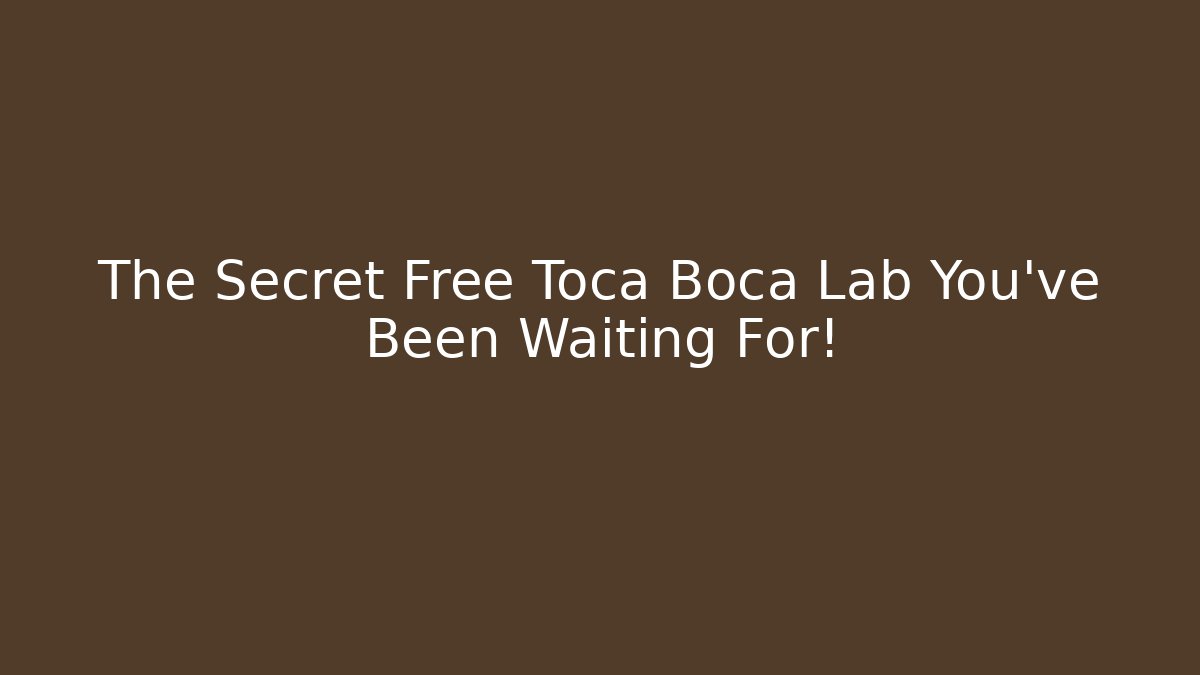 The Secret Free Toca Boca Lab You’ve Been Waiting For!