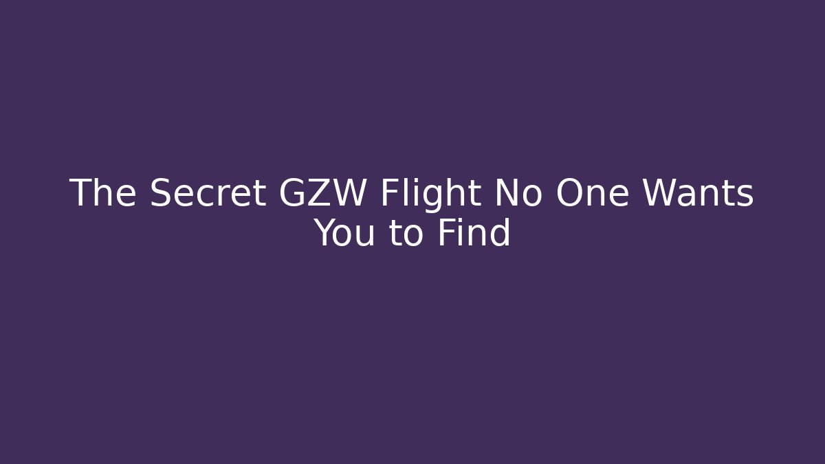 The Secret GZW Flight No One Wants You to Find - Critter Realm