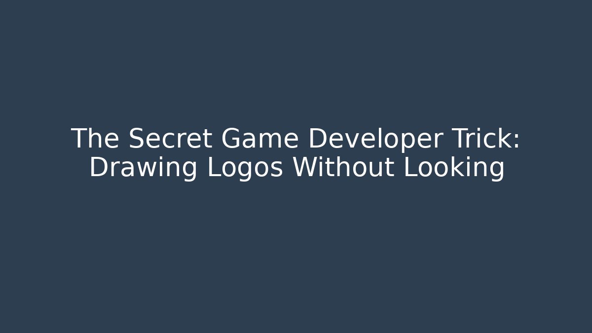 The Secret Game Developer Trick: Drawing Logos Without Looking