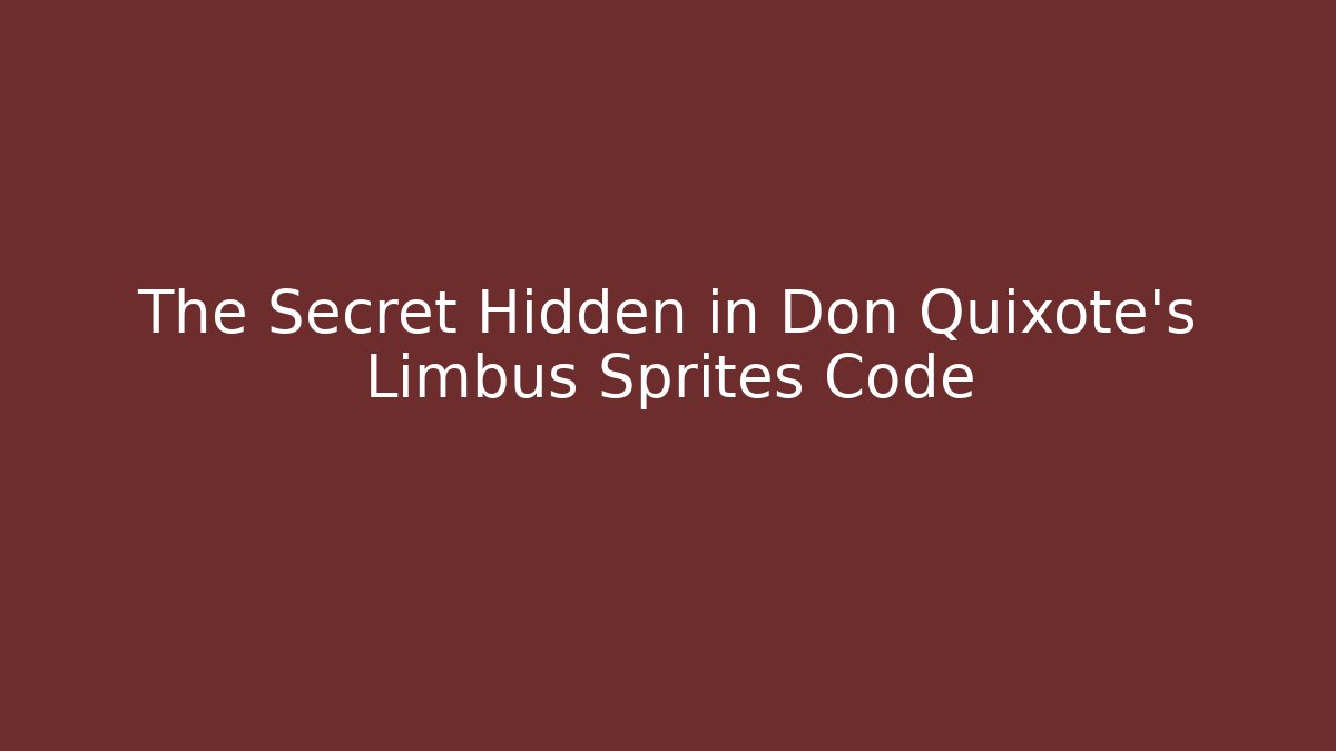 The Secret Hidden in Don Quixote's Limbus Sprites Code