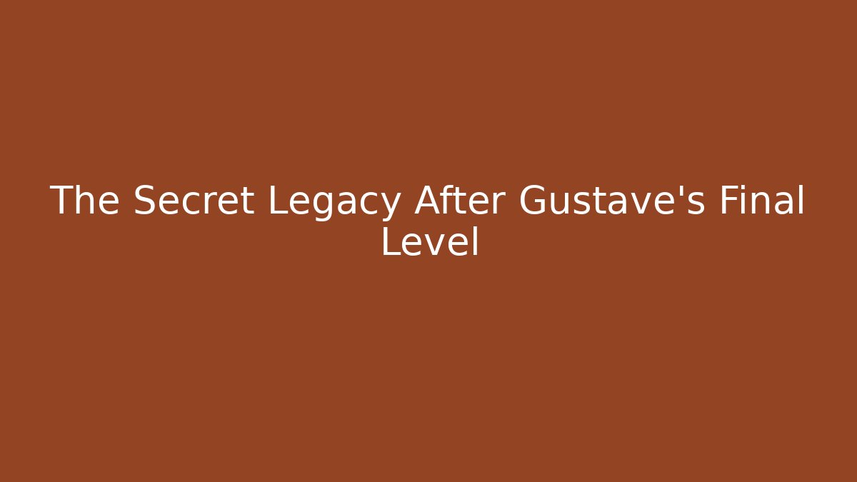 The Secret Legacy After Gustave's Final Level - Critter Realm