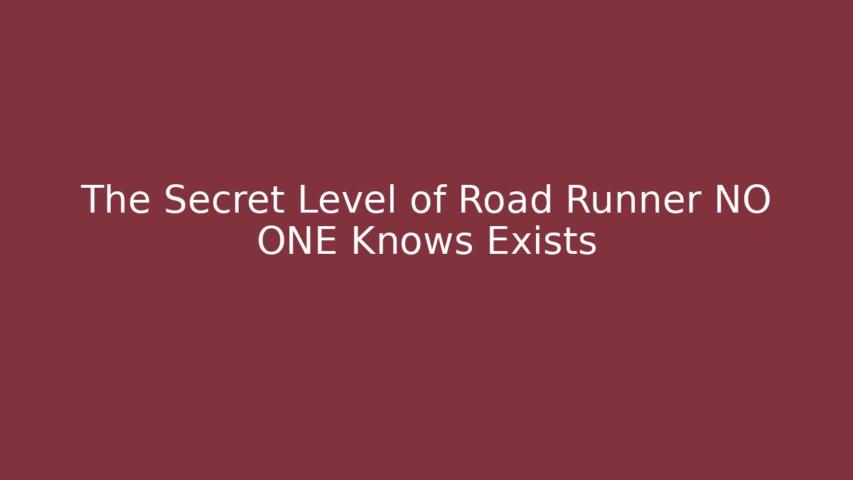 The Secret Level of Road Runner NO ONE Knows Exists - Critter Realm