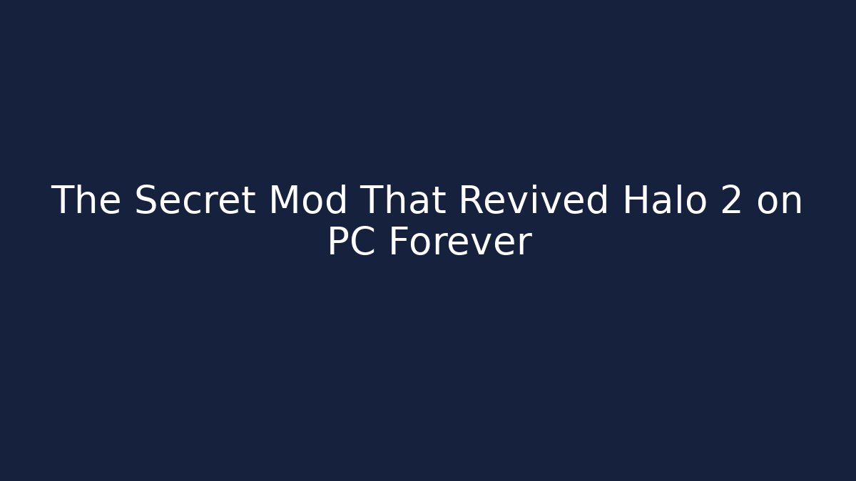 The Secret Mod That Revived Halo 2 on PC Forever