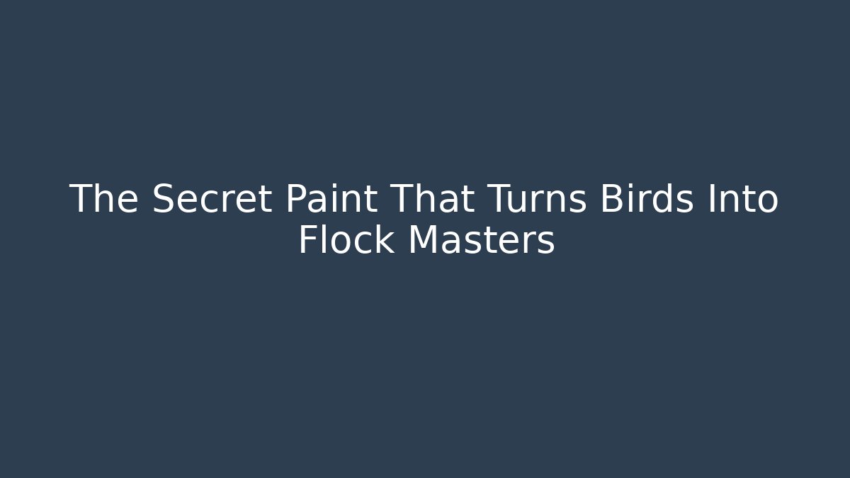 The Secret Paint That Turns Birds Into Flock Masters - Critter Realm