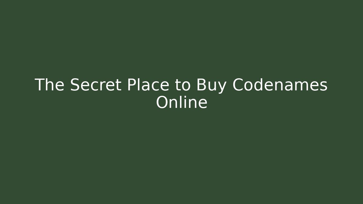 The Secret Place to Buy Codenames Online