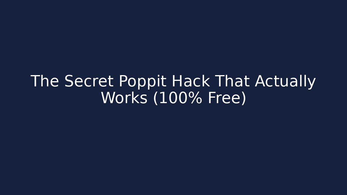 The Secret Poppit Hack That Actually Works (100% Free) - Critter Realm