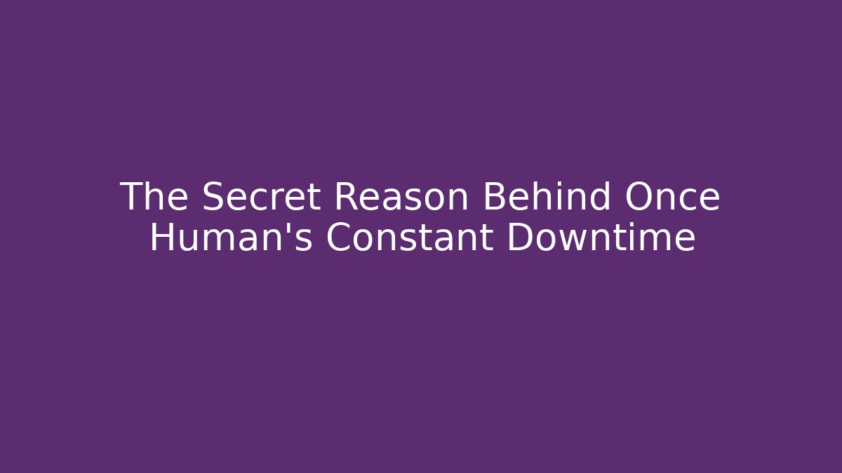 The Secret Reason Behind Once Human's Constant Downtime