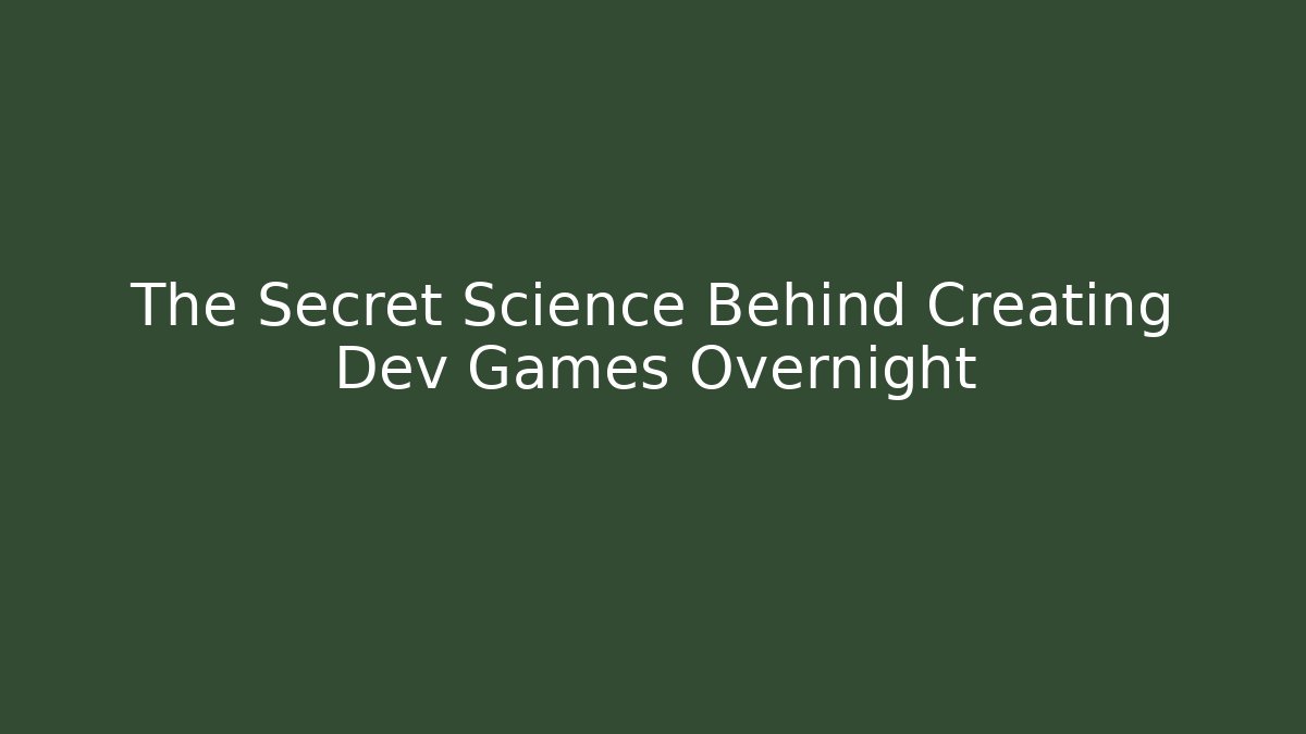 The Secret Science Behind Creating Dev Games Overnight - Critter Realm