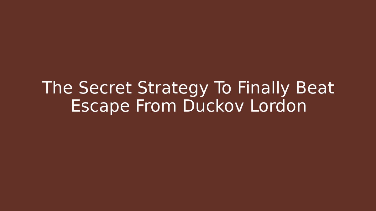The Secret Strategy To Finally Beat Escape From Duckov Lordon - Critter Realm