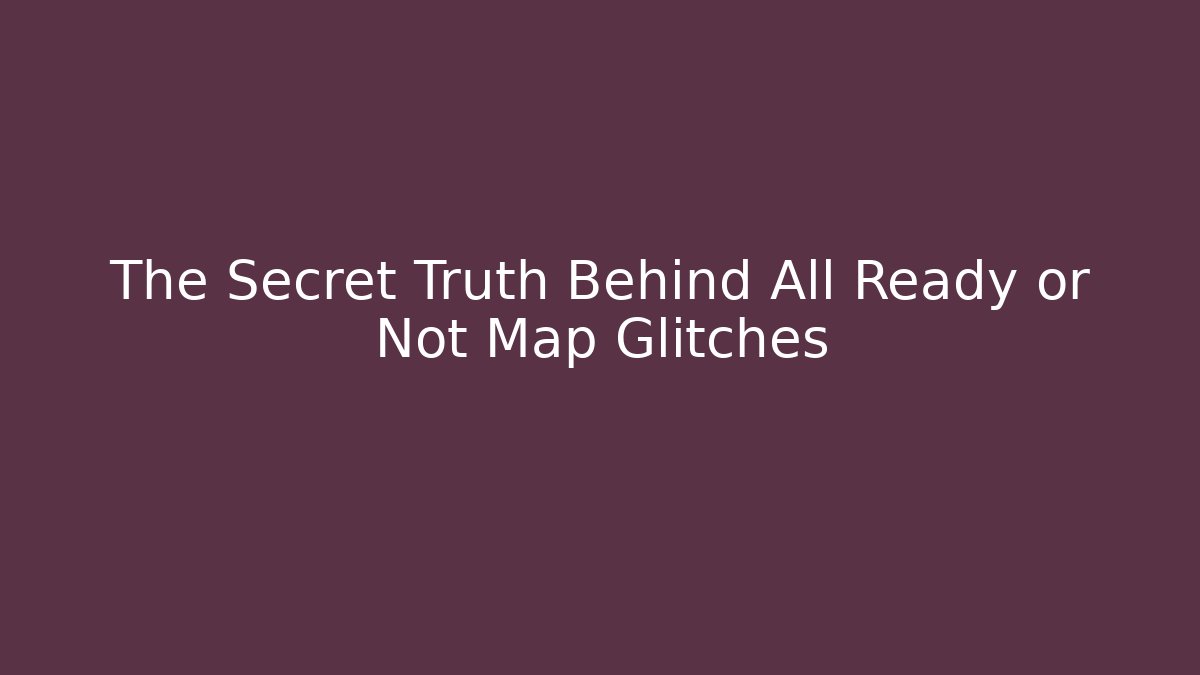 The Secret Truth Behind All Ready or Not Map Glitches