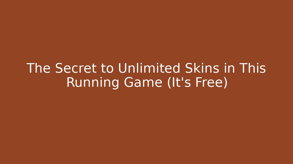 The Secret to Unlimited Skins in This Running Game (It's Free)