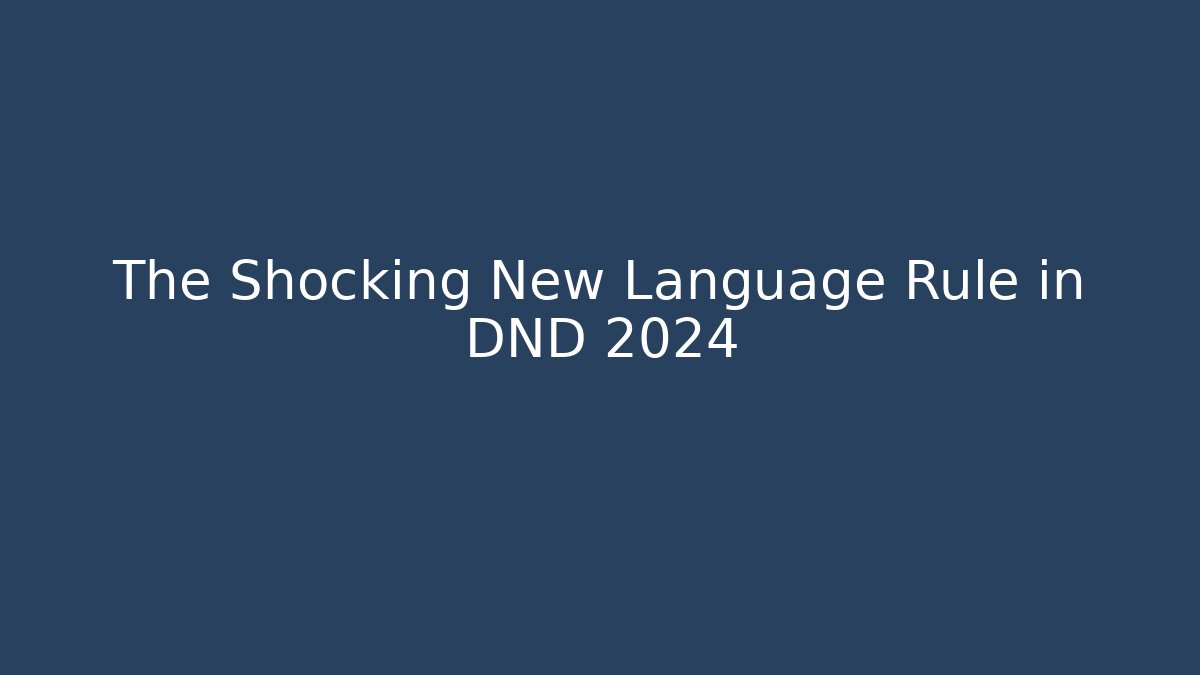 The Shocking New Language Rule in DND 2024 - Critter Realm