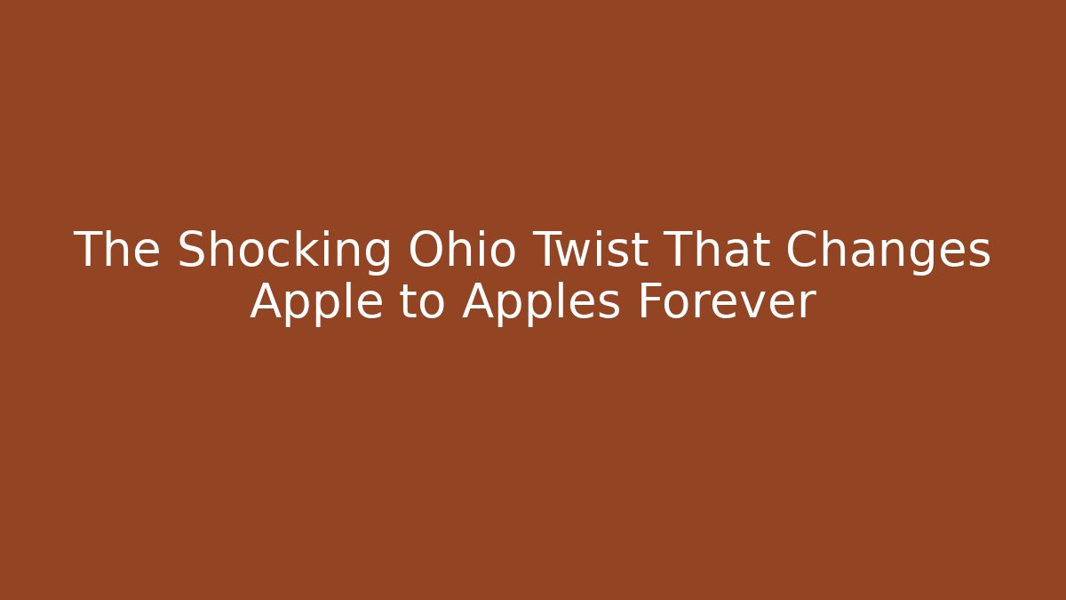 The Shocking Ohio Twist That Changes Apple to Apples Forever