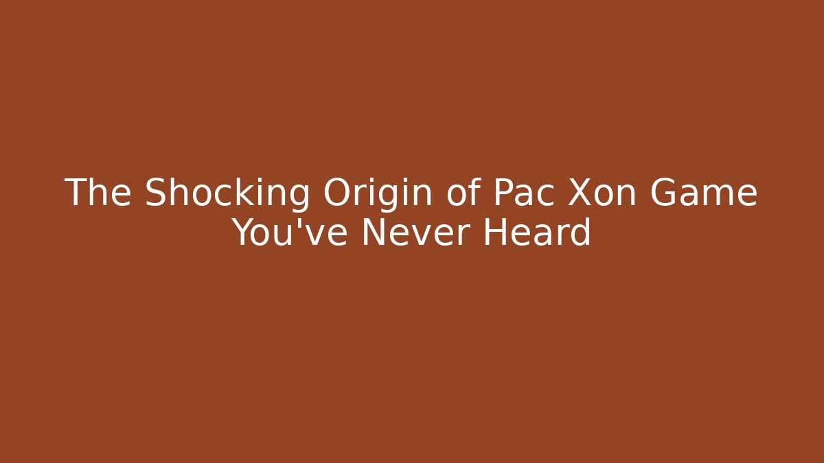 The Shocking Origin of Pac Xon Game You've Never Heard