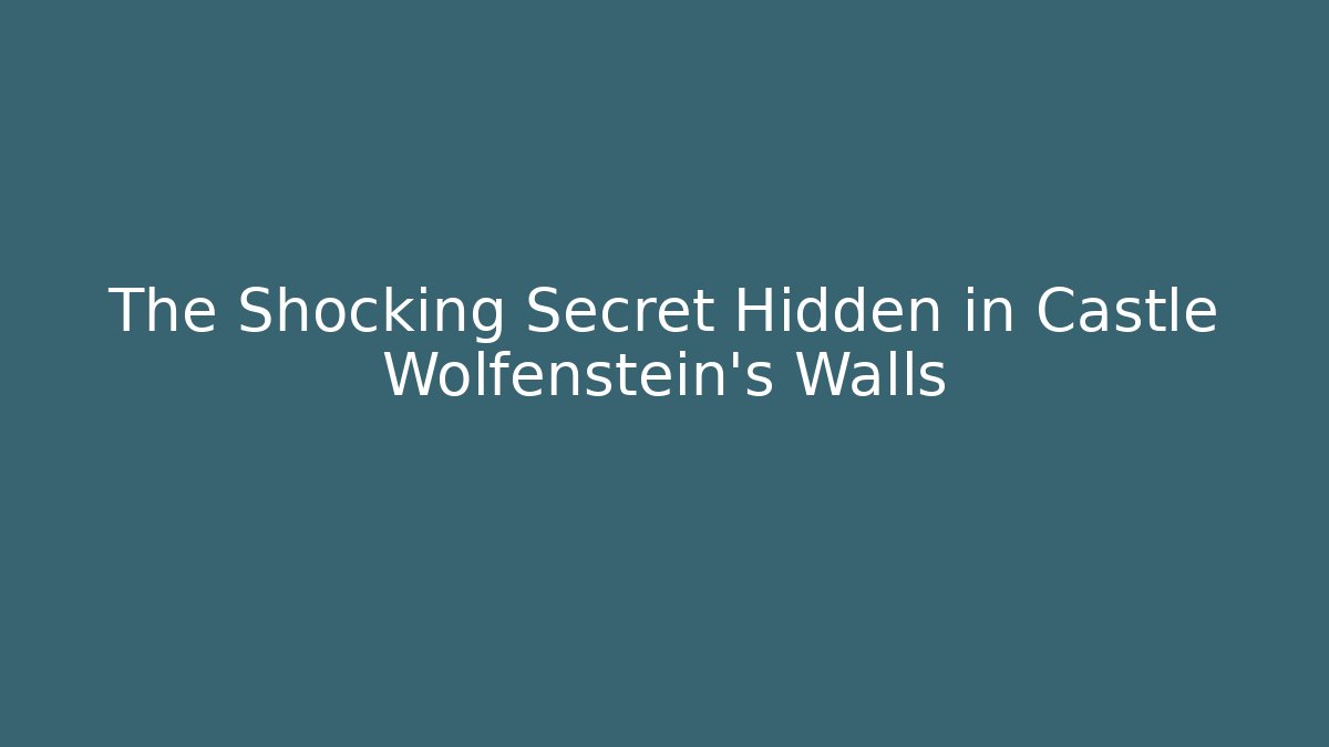 The Shocking Secret Hidden in Castle Wolfenstein's Walls - Critter Realm