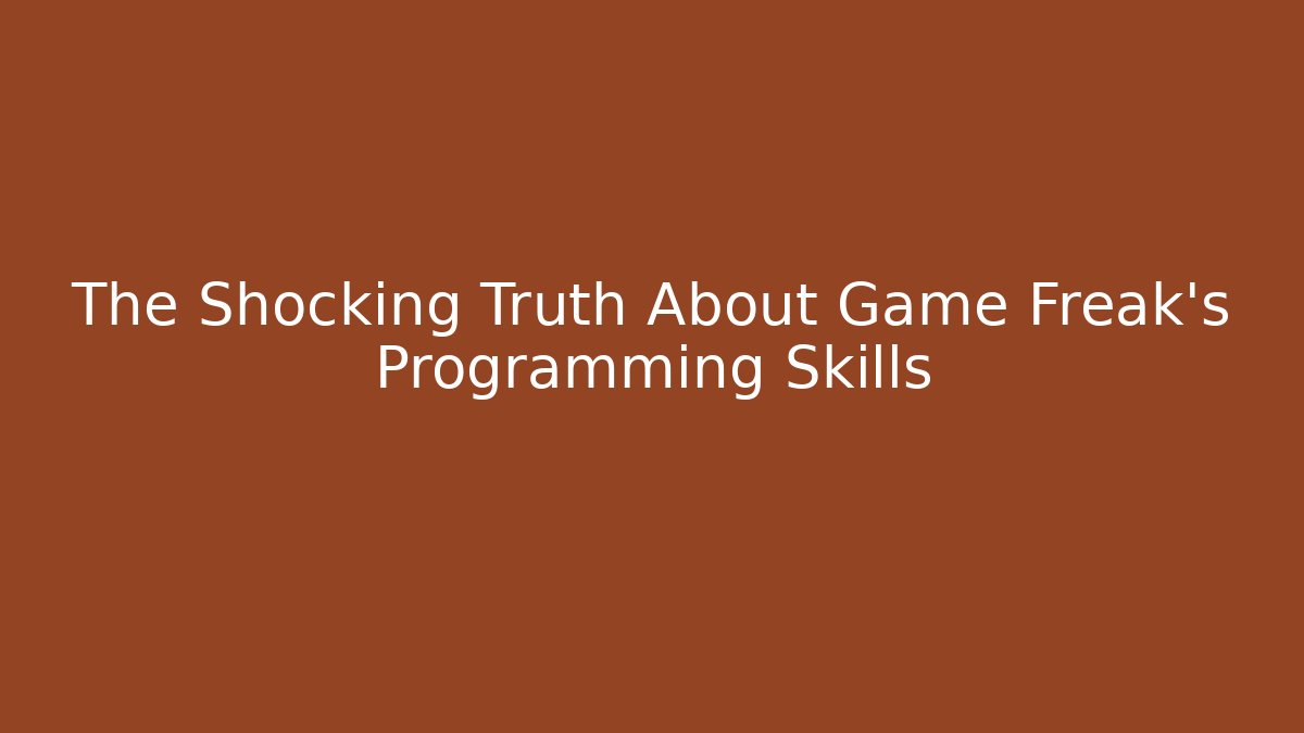 The Shocking Truth About Game Freak’s Programming Skills - Critter Realm