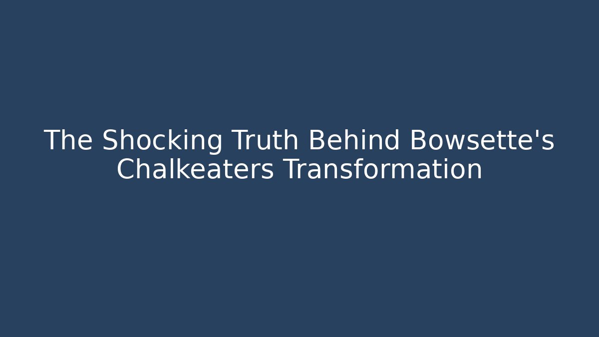 The Shocking Truth Behind Bowsette's Chalkeaters Transformation