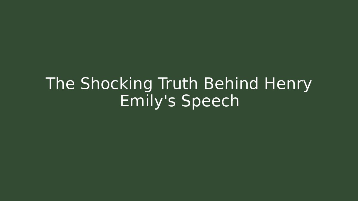 The Shocking Truth Behind Henry Emily's Speech - Critter Realm