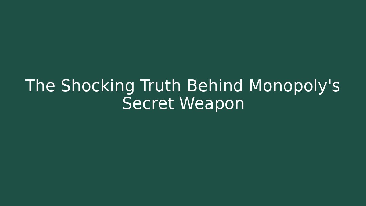 The Shocking Truth Behind Monopoly's Secret Weapon - Critter Realm