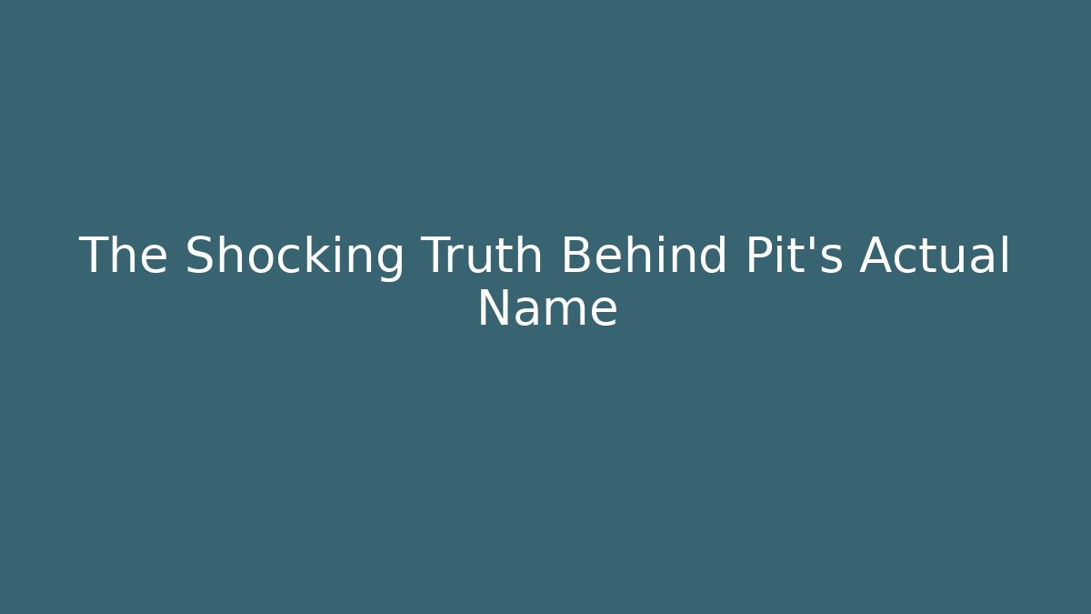 The Shocking Truth Behind Pit's Actual Name