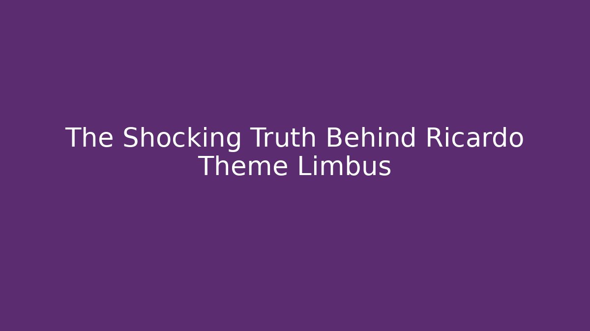 The Shocking Truth Behind Ricardo Theme Limbus - Critter Realm