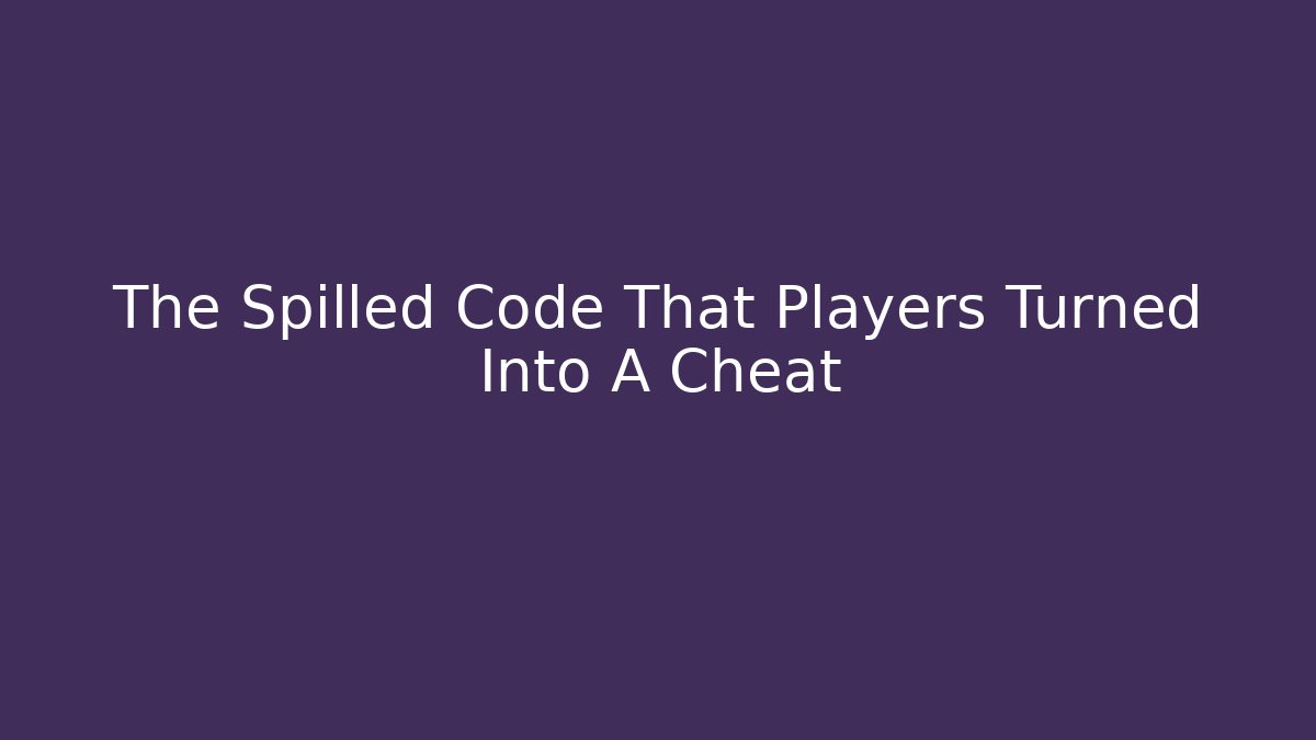The Spilled Code That Players Turned Into A Cheat - Critter Realm