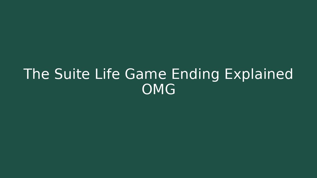 The Suite Life Game Ending Explained OMG