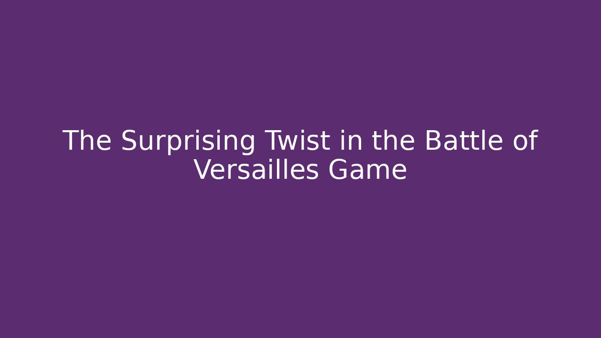 The Surprising Twist in the Battle of Versailles Game