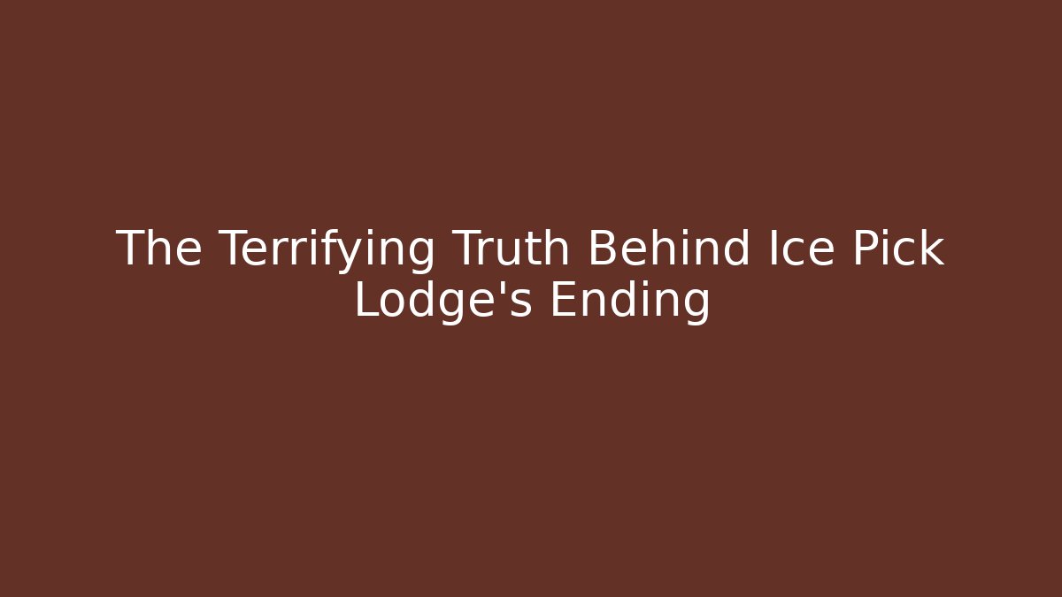 The Terrifying Truth Behind Ice Pick Lodge's Ending