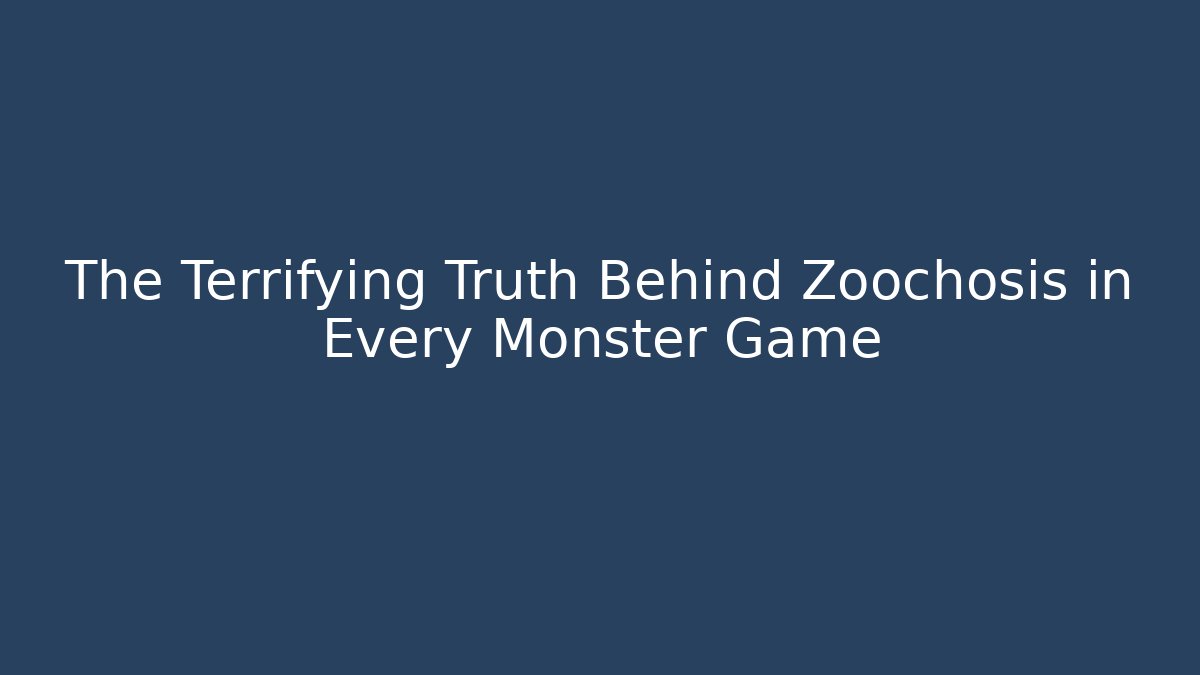 The Terrifying Truth Behind Zoochosis in Every Monster Game