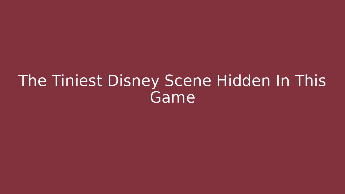 The Tiniest Disney Scene Hidden In This Game - Critter Realm