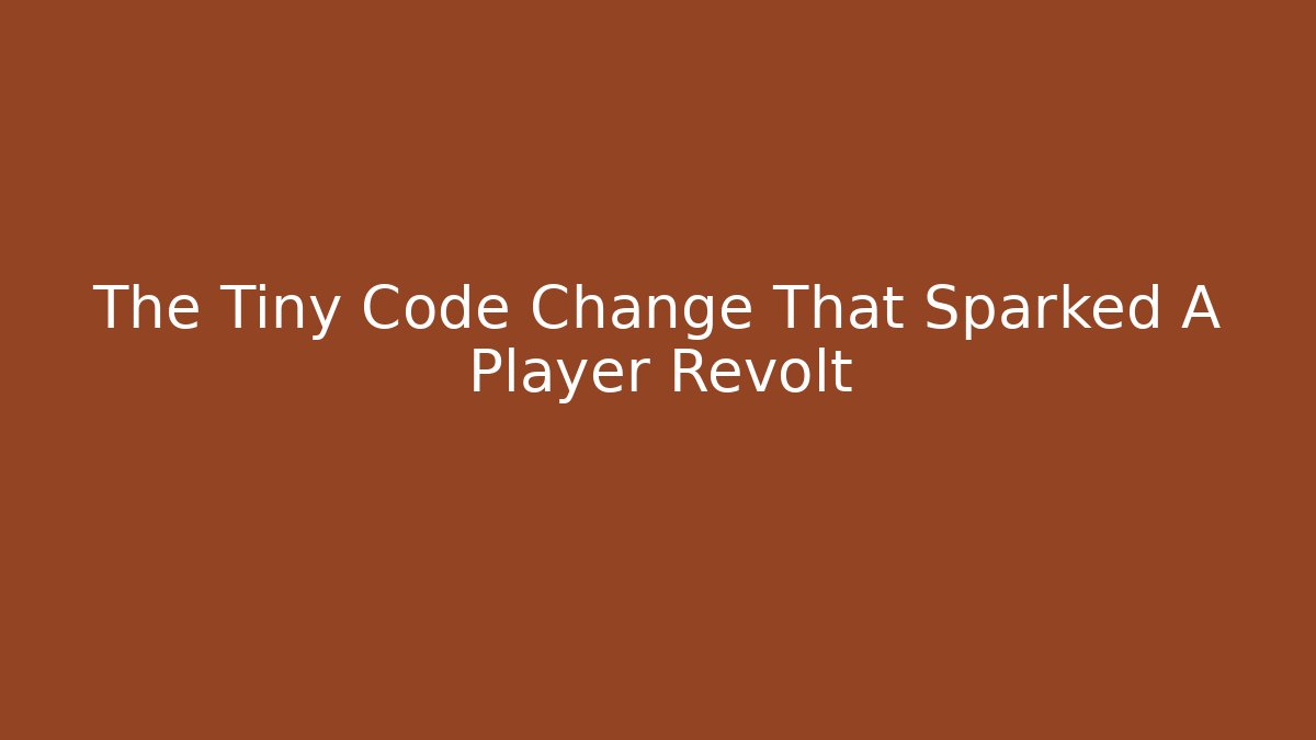 The Tiny Code Change That Sparked A Player Revolt - Critter Realm