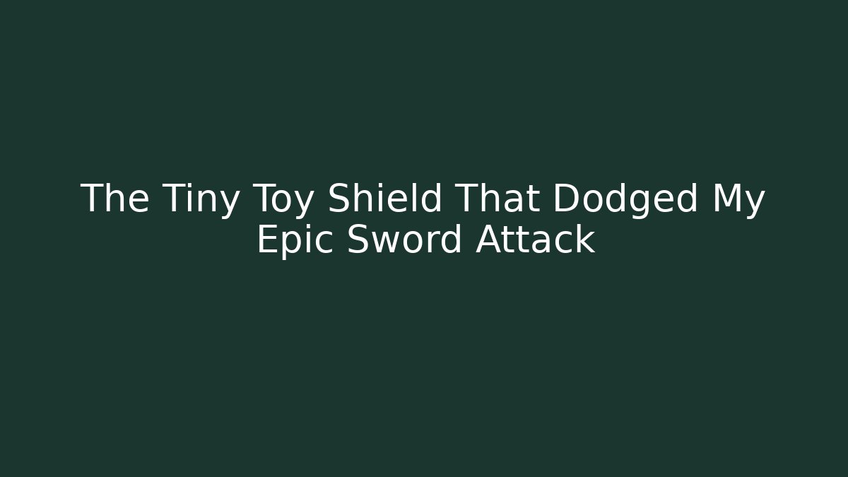 The Tiny Toy Shield That Dodged My Epic Sword Attack - Critter Realm