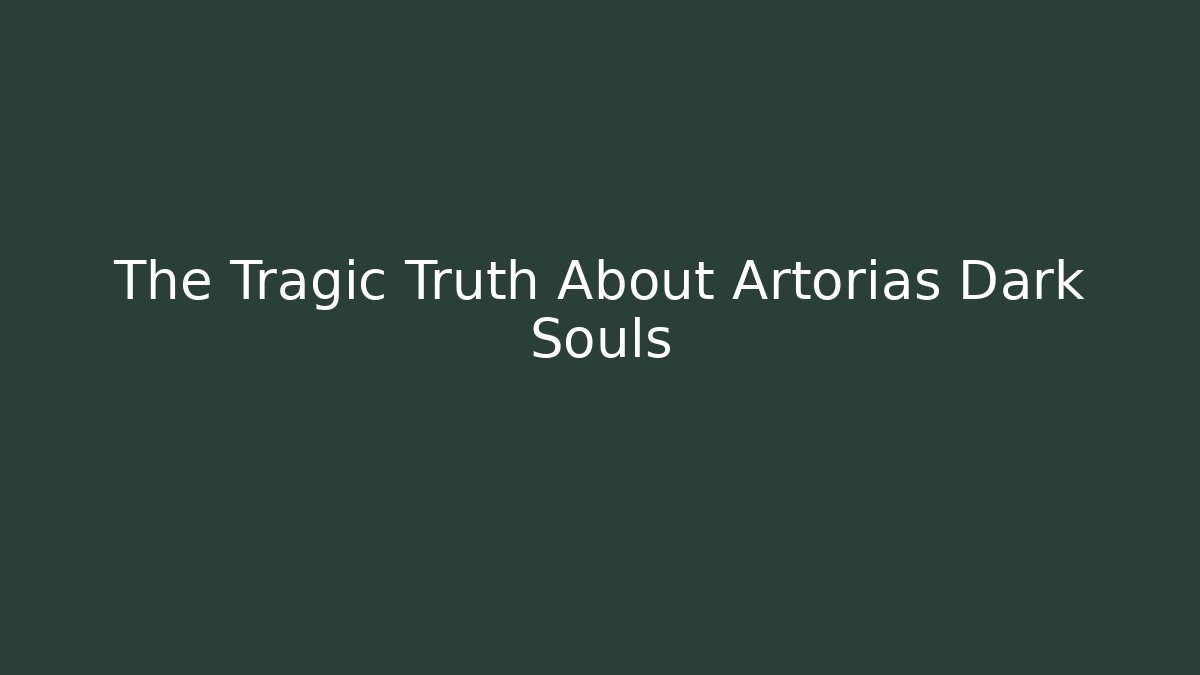 The Tragic Truth About Artorias Dark Souls