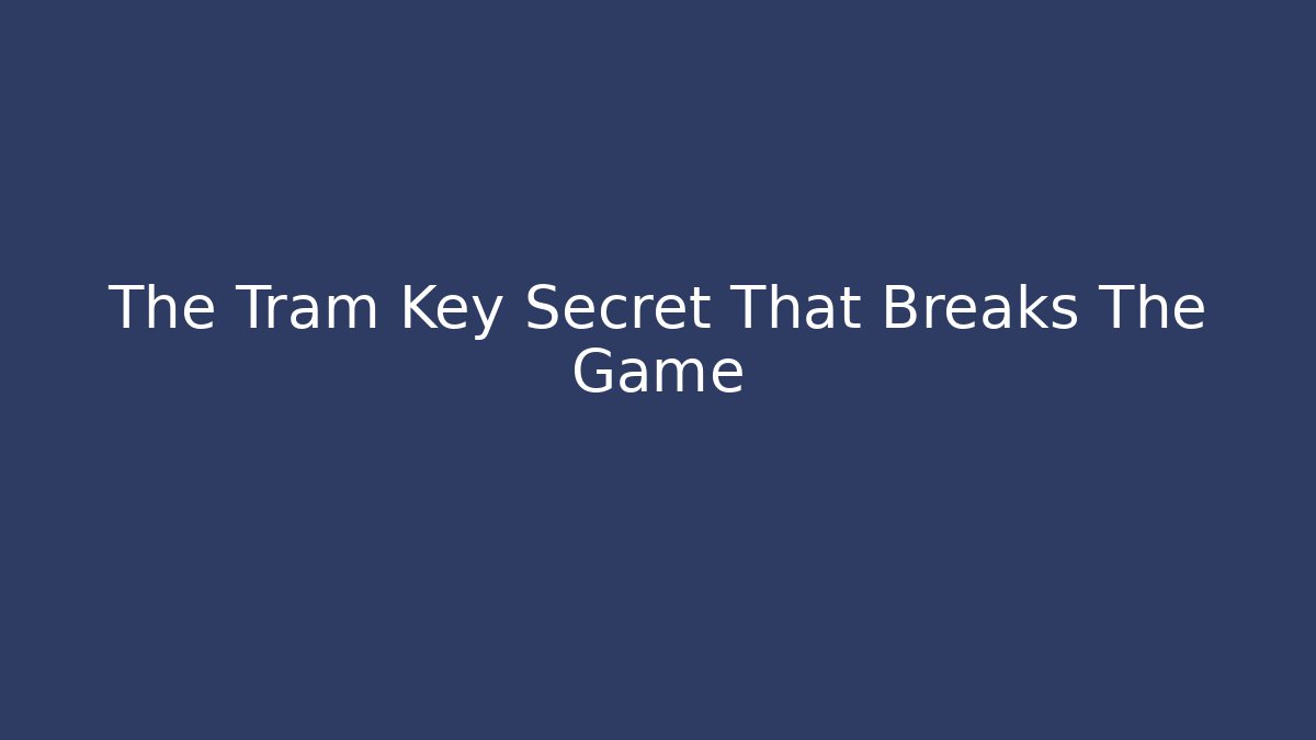 The Tram Key Secret That Breaks The Game - Critter Realm