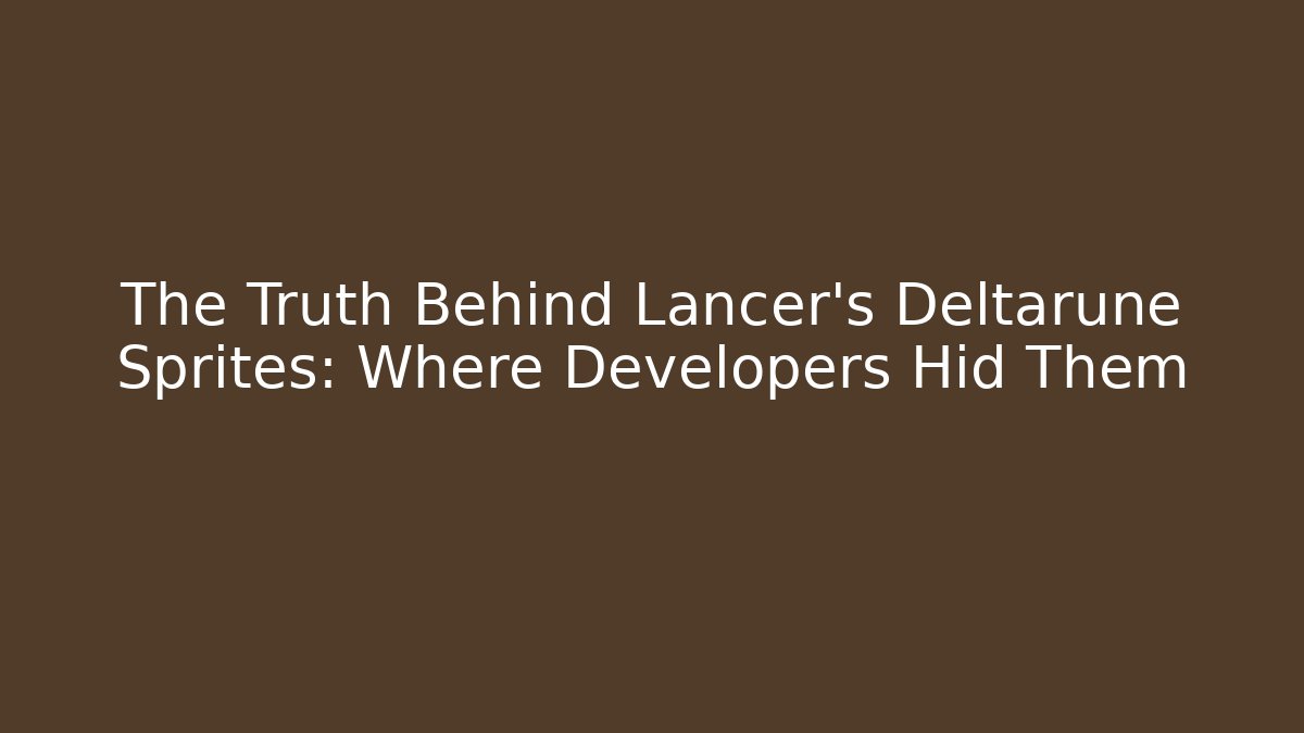 The Truth Behind Lancer's Deltarune Sprites: Where Developers Hid Them - Critter Realm