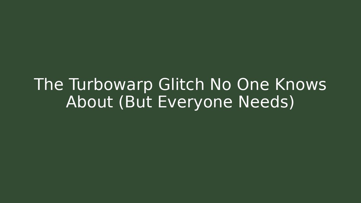 The Turbowarp Glitch No One Knows About (But Everyone Needs)