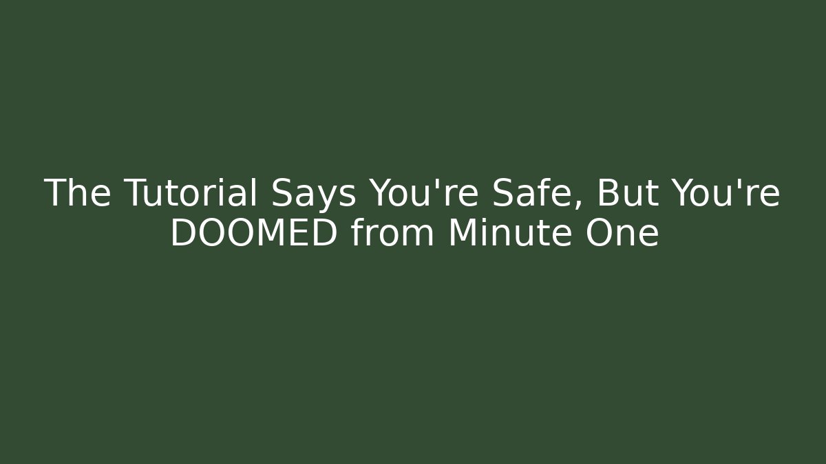 The Tutorial Says You're Safe, But You're DOOMED from Minute One - Critter Realm
