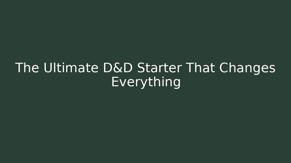 The Ultimate D&D Starter That Changes Everything - Critter Realm