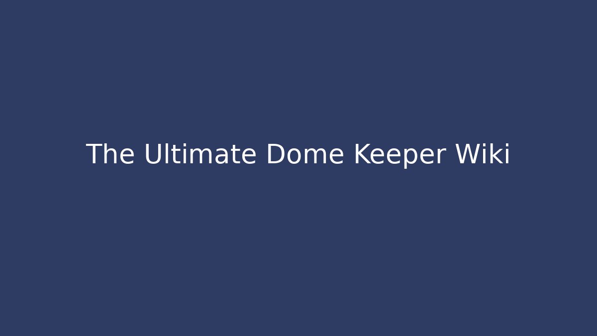 The Ultimate Dome Keeper Wiki - Critter Realm